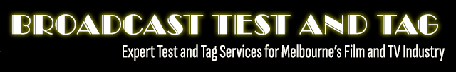 Exoert Test and Tag Services for Melbourne's Film and TV Industry